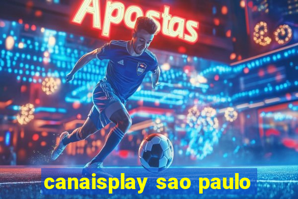 canaisplay sao paulo